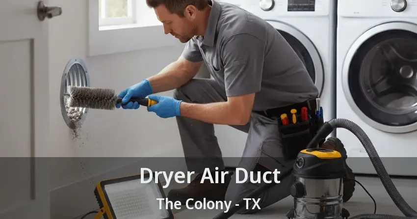 Dryer Air Duct The Colony - TX