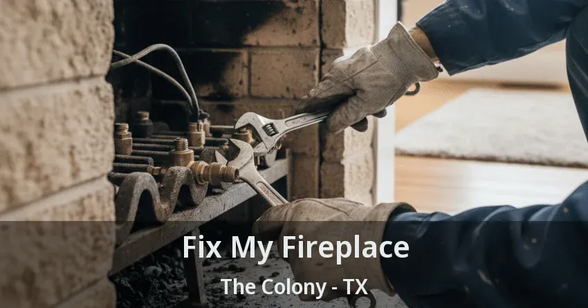 Fix My Fireplace The Colony - TX