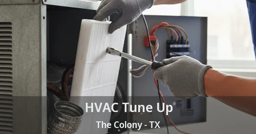 HVAC Tune Up The Colony - TX